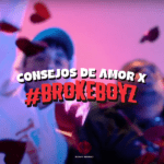 Consejos de Amor con los Broke Boyz
